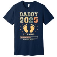 Daddy 2025 Loading Baby Announcement Expecting Dad To Be Premium T-Shirt