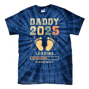 Daddy 2025 Loading Baby Announcement Expecting Dad To Be Tie-Dye T-Shirt