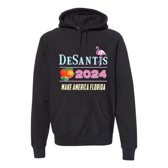 DeSantis 2024 Make America Florida Premium Hoodie