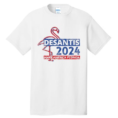 DESANTIS 2024, Make America Florida, American Flamingo Tall T-Shirt