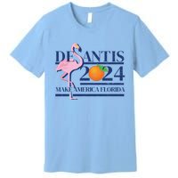 Desantis 2024 Make America Florida Flamingo Election Cute Gift Premium T-Shirt