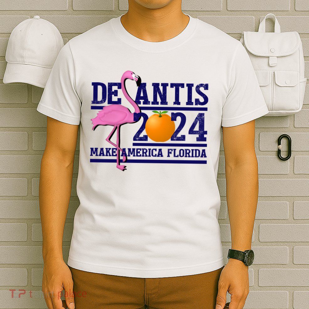 DeSantis 2024 Make America Florida Flamingo Election T-Shirt