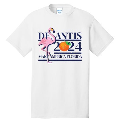 DeSantis 2024 Make America Florida Flamingo Election Tall T-Shirt