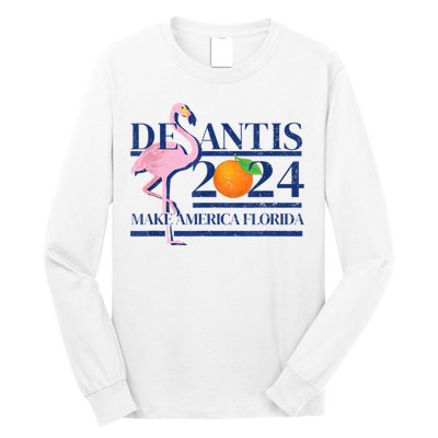 DeSantis 2024 Make America Florida Flamingo Election Long Sleeve Shirt