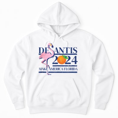 Desantis 2024 Make America Florida Flamingo Hoodie