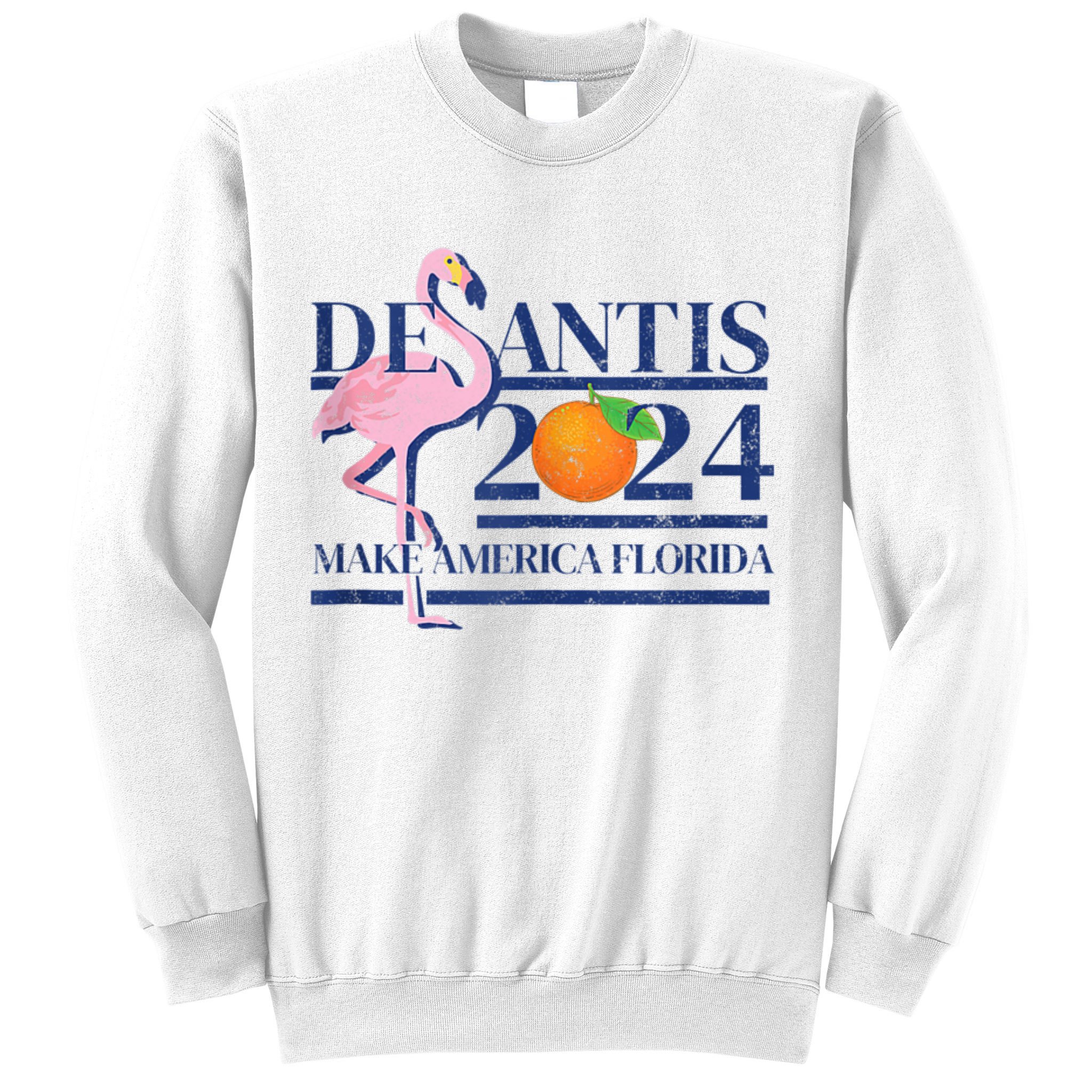 Desantis 2024 Make America Florida Flamingo Sweatshirt