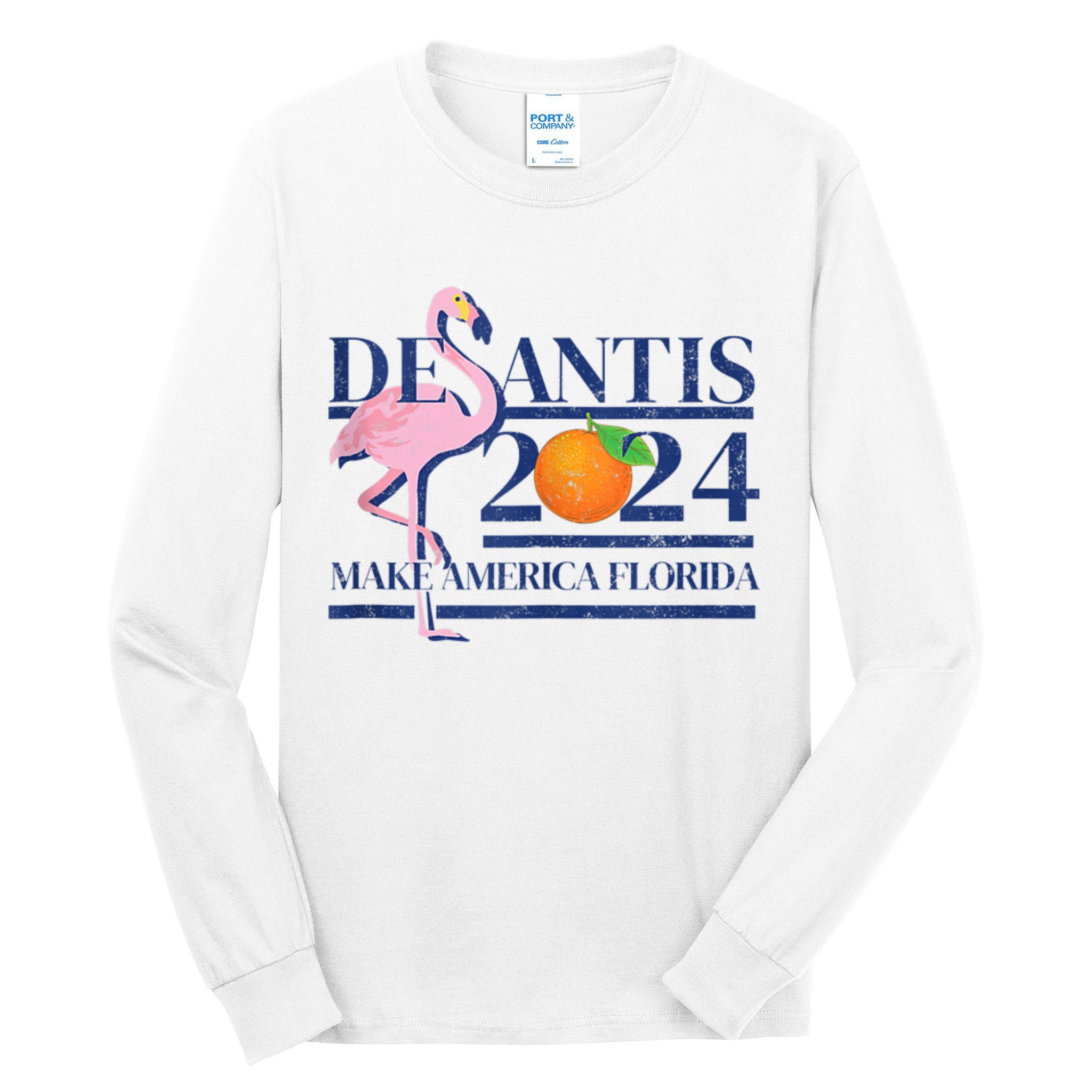 Desantis 2024 Make America Florida Flamingo Tall Long Sleeve T-Shirt