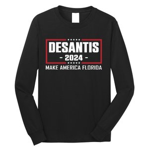 DeSantis 2024 Make America Florida DeSantis Airlines Long Sleeve Shirt