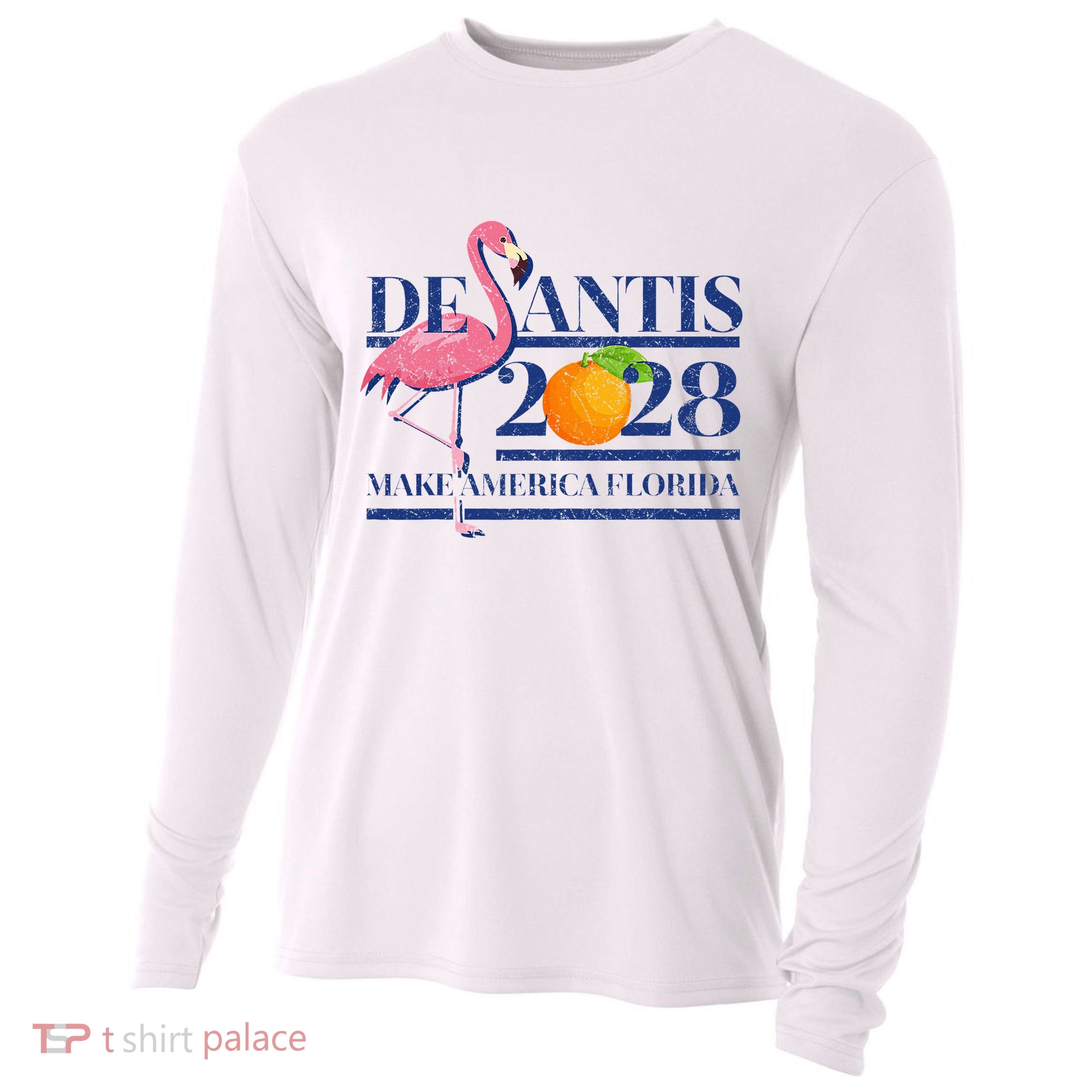Desantis 2028 Make America Florida Ron Desantis 48 Flamingo Cooling Performance Long Sleeve Crew