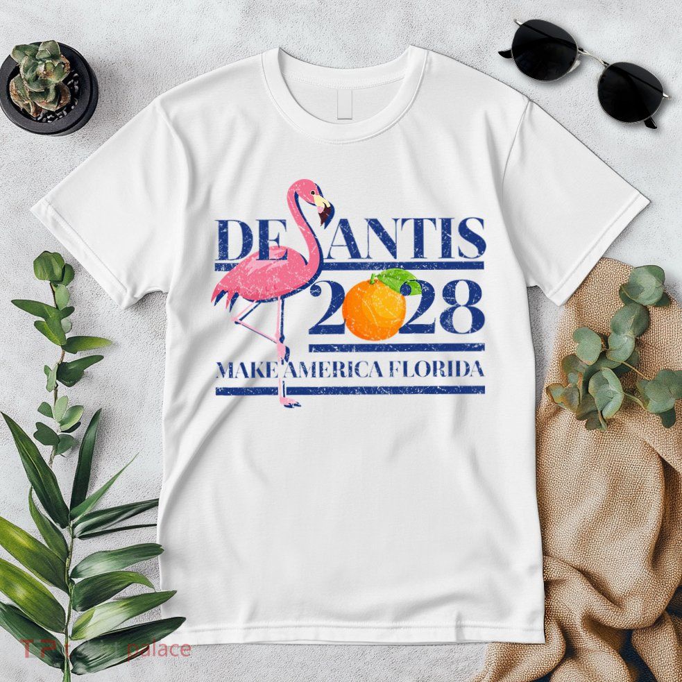 Desantis 2028 Make America Florida Ron Desantis 48 Flamingo Premium T-Shirt