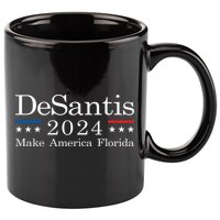 DeSantis 2024 Make America Florida 11oz C Handle Ceramic Mug