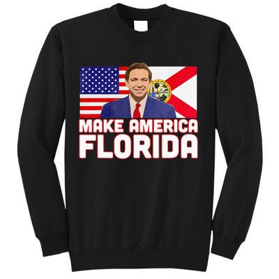 DeSantis 2024 Make America Florida DeSantis 2024 Sweatshirt
