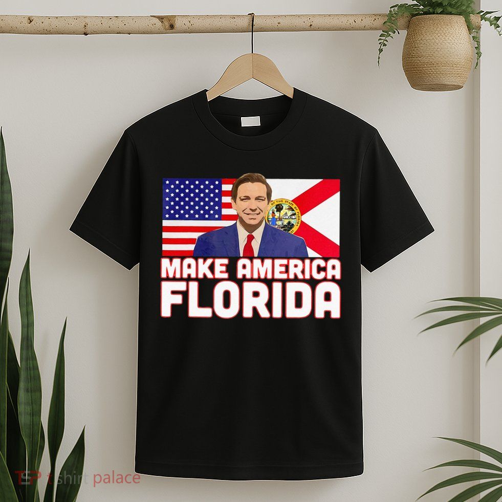 DeSantis 2024 Make America Florida DeSantis 2024 T-Shirt