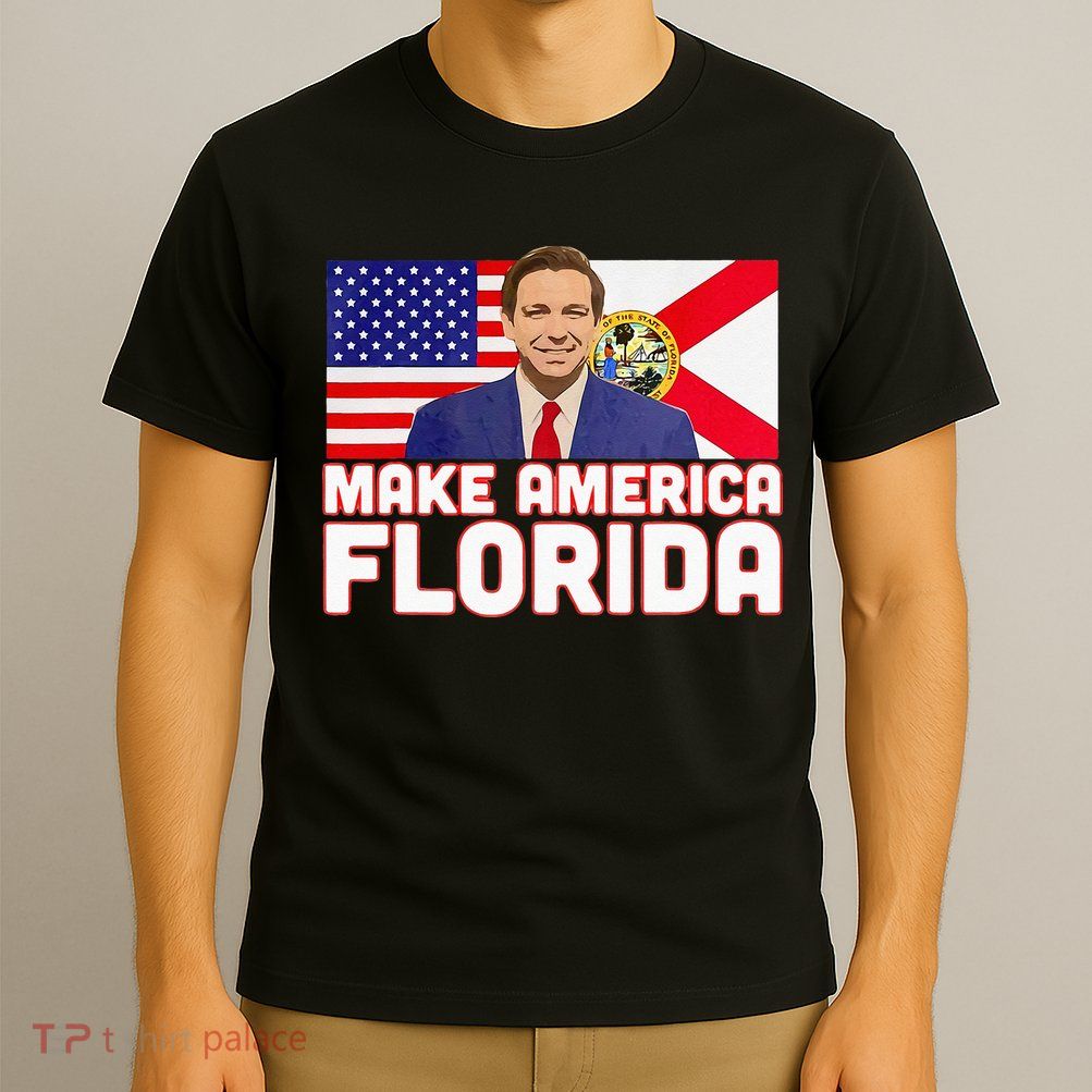 DeSantis 2024 Make America Florida DeSantis 2024 T-Shirt