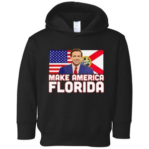 DeSantis 2024 Make America Florida DeSantis 2024 Toddler Hoodie