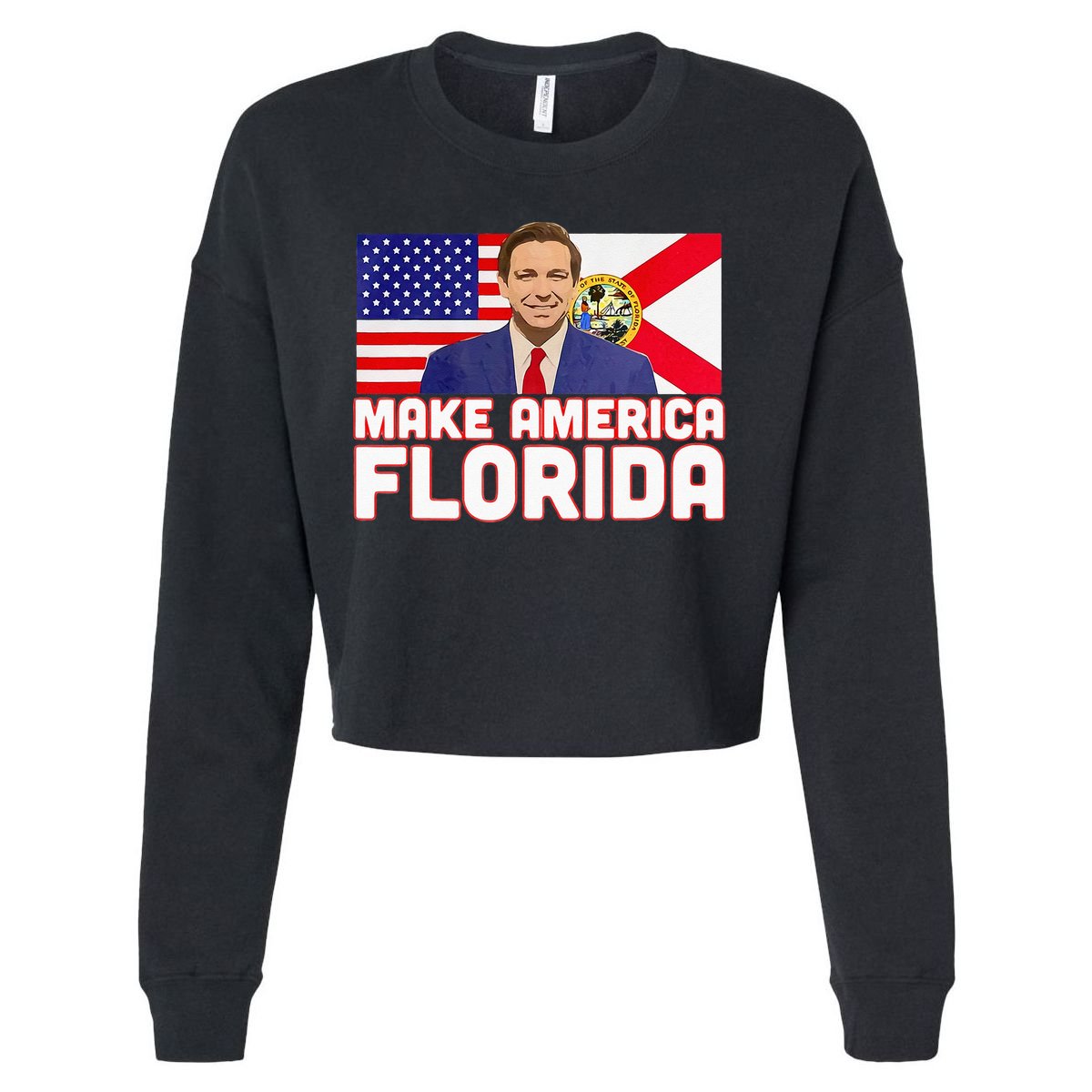 DeSantis 2024 Make America Florida DeSantis 2024 Cropped Pullover Crew