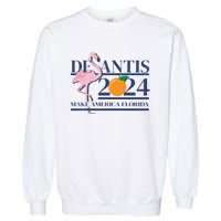 Desantis 2024 Make America Florida Flamingo Garment-Dyed Sweatshirt