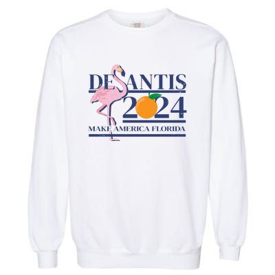 Desantis 2024 Make America Florida Flamingo Garment-Dyed Sweatshirt