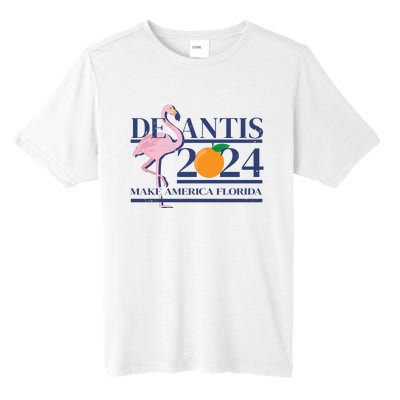 Desantis 2024 Make America Florida Flamingo Tall Fusion ChromaSoft Performance T-Shirt