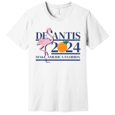 Desantis 2024 Make America Florida Flamingo Premium T-Shirt