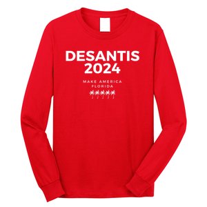 Desantis 2024 Make America Florida Long Sleeve Shirt