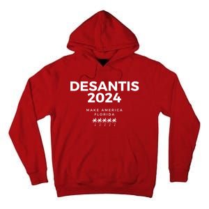 Desantis 2024 Make America Florida Tall Hoodie