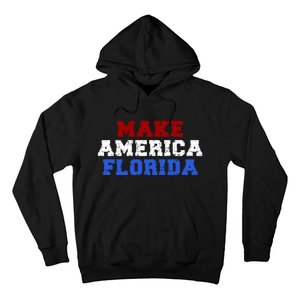 Desantis 2024 Make America Florida Hoodie