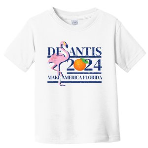 Desantis 2024 Make America Florida Toddler T-Shirt