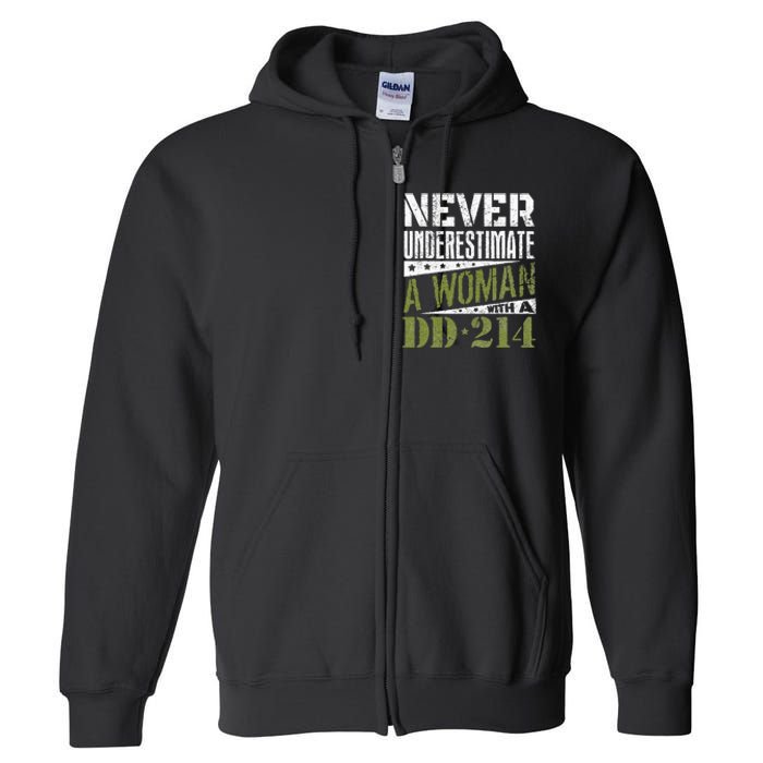 DD 214 Never Underestimate A Woman With DD214 Veteran Full Zip Hoodie