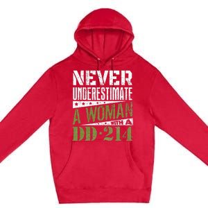 DD 214 Never Underestimate A Woman With DD214 Veteran Premium Pullover Hoodie