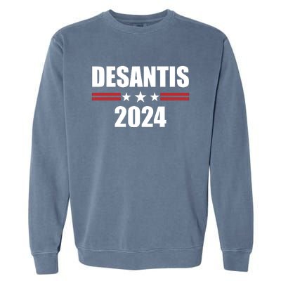 Desantis 2024 Ron Desantis 2024 Presidential Election Desantis For President Garment-Dyed Sweatshirt