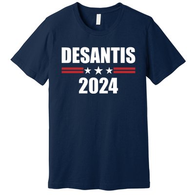 Desantis 2024 Ron Desantis 2024 Presidential Election Desantis For President Premium T-Shirt