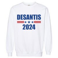 Desantis 2024 Ron Desantis 2024 Presidential Election Desantis For President Garment-Dyed Sweatshirt