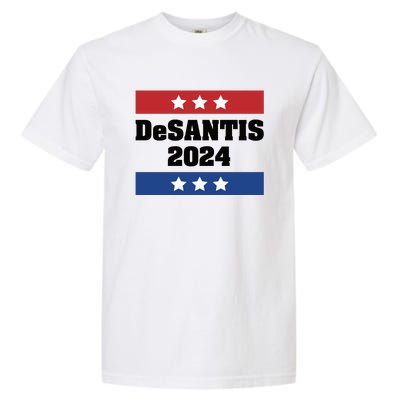 Desantis 2024 Ron Desantis 2024 Presidential Election Desantis President 2024 Garment-Dyed Heavyweight T-Shirt