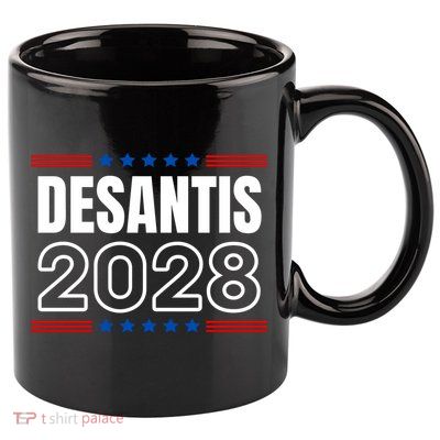 Desantis 2028 Ron Desantis 2028 For President Election 11oz C Handle Ceramic Mug