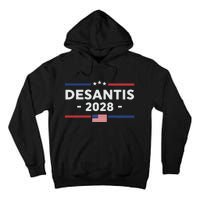 Desantis 2028 Ron Desantis 2028 President Election Us Flag Tall Hoodie