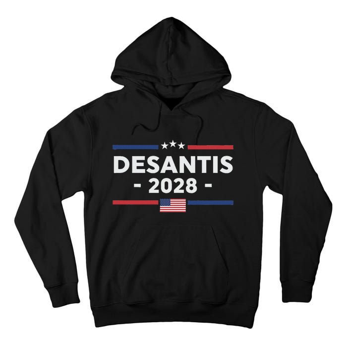 Desantis 2028 Ron Desantis 2028 President Election Us Flag Tall Hoodie