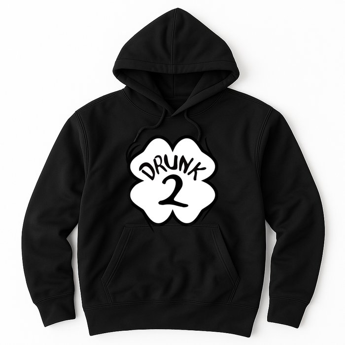 Drunk 2 St Pattys Day Green Tee Drinking Team Group Matching Hoodie