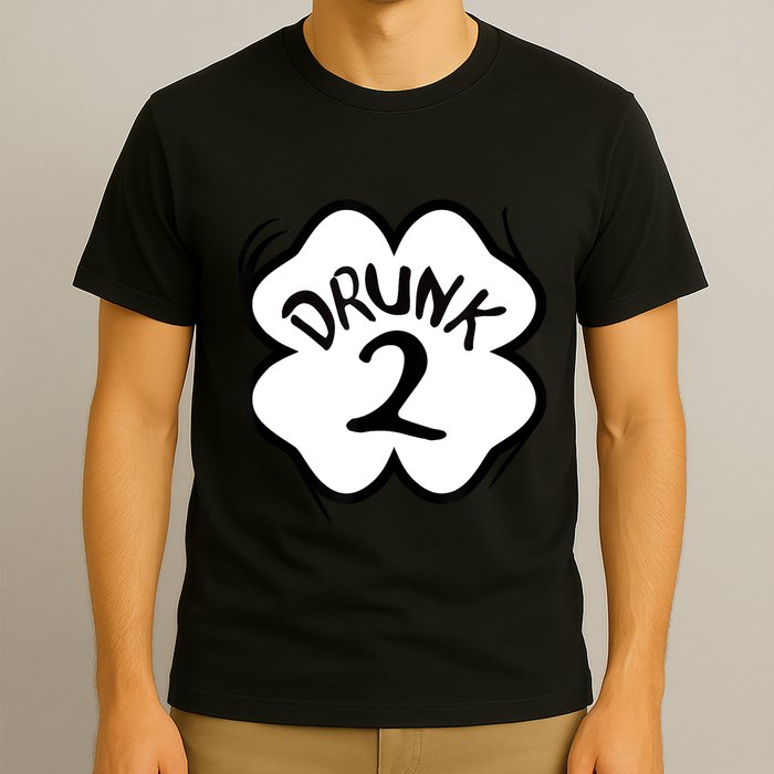 Drunk 2 St Pattys Day Green Tee Drinking Team Group Matching T-Shirt