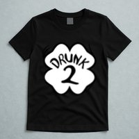 Drunk 2 St Pattys Day Green Tee Drinking Team Group Matching T-Shirt