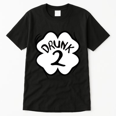 Drunk 2 St Pattys Day Green Tee Drinking Team Group Matching Tall T-Shirt
