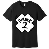 Drunk 2 St Pattys Day Green Tee Drinking Team Group Matching Premium T-Shirt