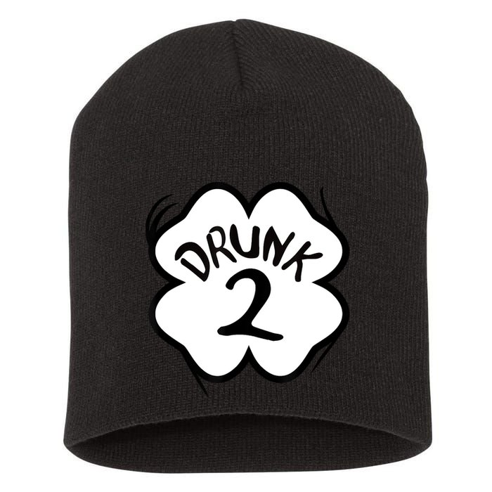 Drunk 2 St Pattys Day Green Tee Drinking Team Group Matching Short Acrylic Beanie