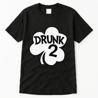 Drunk 2 Saint Patrick's Day Party Group Tall T-Shirt