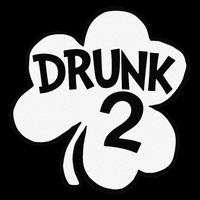 Drunk 2 Saint Patrick's Day Party Group Bucket Hat