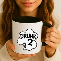 Drunk 2 Saint Patrick's Day Party Group Mug
