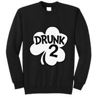 Drunk 2 Saint Patrick's Day Party Group Tall Sweatshirt