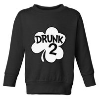 Drunk 2 Saint Patrick's Day Party Group Toddler Sweatshirt
