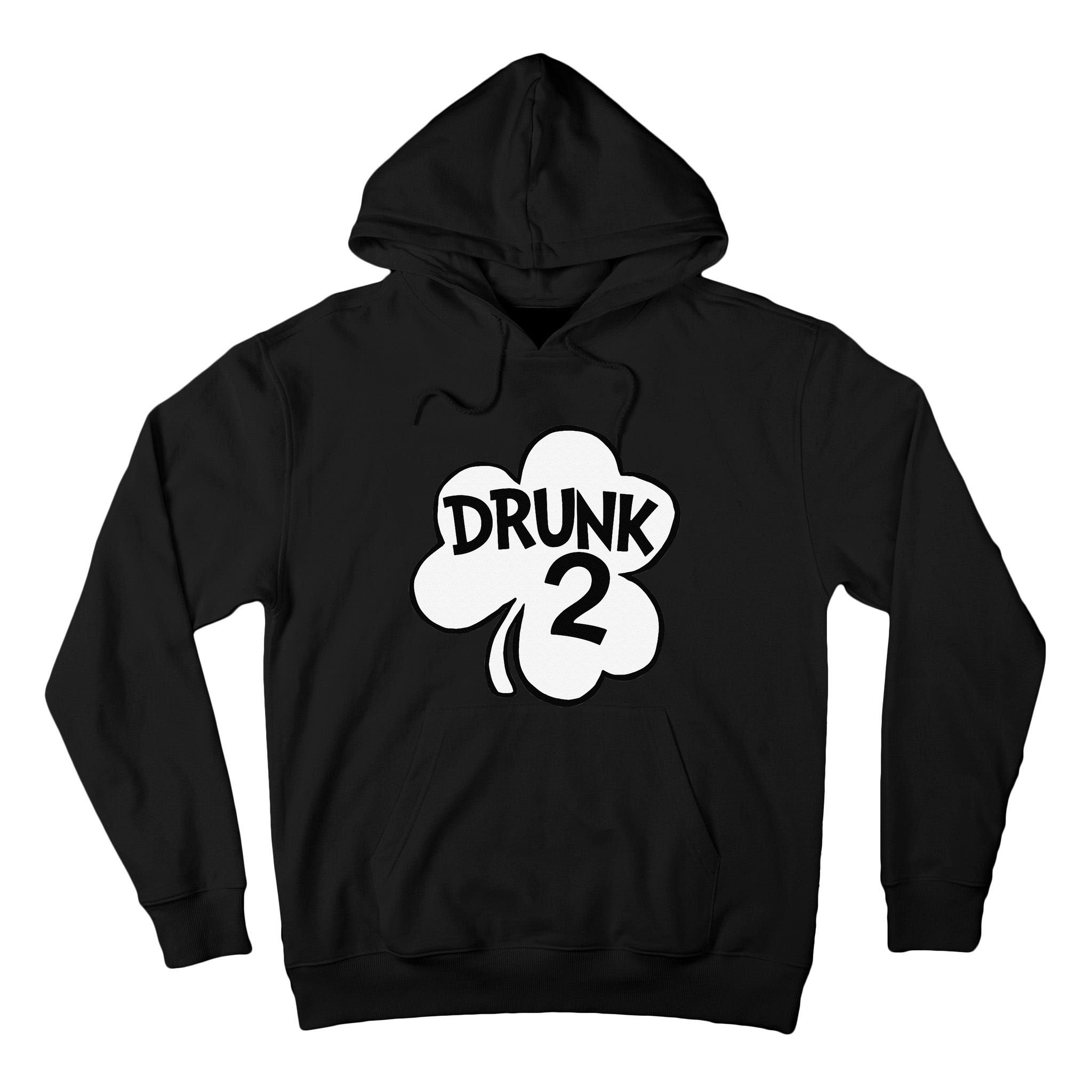 Drunk 2 Saint Patrick's Day Party Group Tall Hoodie