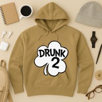 Drunk 2 Saint Patrick's Day Party Group Hoodie